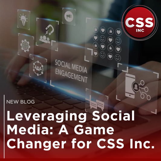 Leveraging Social Media: A Game Changer for CSS Inc.